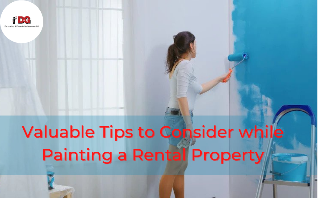 Valuable Tips to Consider while Painting a Rental Property